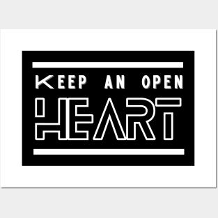 Keep an open heart Posters and Art